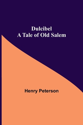 Dulcibel A Tale of Old Salem 9355393237 Book Cover