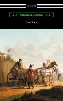 Dead Souls (Translated by C. J. Hogarth with an... 1420956531 Book Cover