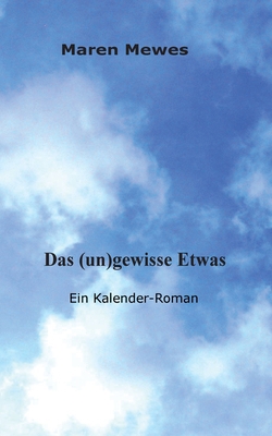Das (un)gewisse Etwas [German] 3740766034 Book Cover