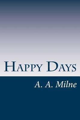 Happy Days 149747518X Book Cover
