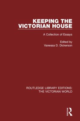 Keeping the Victorian House: A Collection of Es... 113864286X Book Cover