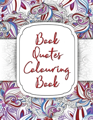 Book Quotes Colouring Book 1976754232 Book Cover