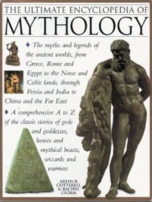 The Ultimate Encyclopedia of Mythology: An A-Z ... 0681617349 Book Cover