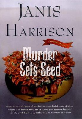 Murder Sets Seed (Bretta Solomon Gardening Myst... 0312203829 Book Cover