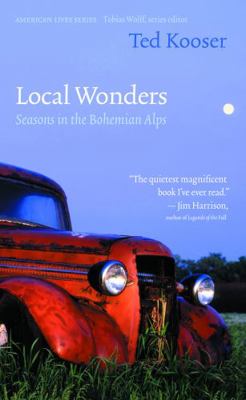 Local Wonders: Seasons in the Bohemian Alps 0803227515 Book Cover