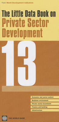 The Little Data Book on Private Sector Development 0821398180 Book Cover