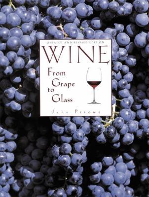 Wine from Grape to Glass 0789209179 Book Cover