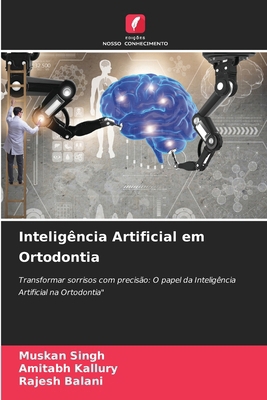 Inteligência Artificial em Ortodontia [Portuguese] 6207213440 Book Cover