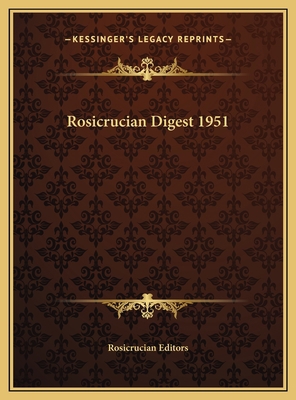 Rosicrucian Digest 1951 1169798381 Book Cover