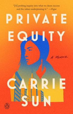 Private Equity: A Memoir 0593655001 Book Cover