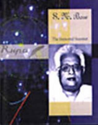 S.N. Bose: The Immortal Scientist 8129100207 Book Cover