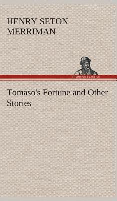 Tomaso's Fortune and Other Stories 3849520781 Book Cover