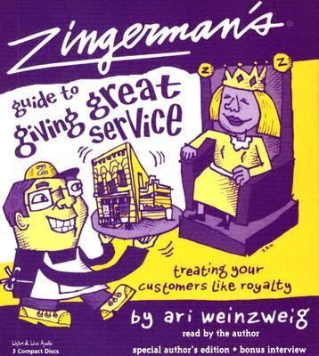 Zingerman's Guide to Giving Great Service 1593160461 Book Cover