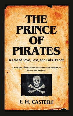 The Prince of Pirates: A Tale of Love, Loss, an... B0D1WYM11H Book Cover