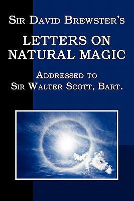 Sir David Brewster's Letters on Natural Magic 161646075X Book Cover