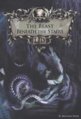 The Beast Beneath the Stairs 1406212814 Book Cover