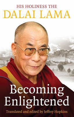 Becoming Enlightened. Dalai Lama 1846041236 Book Cover
