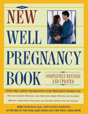 New Well Pregnancy Book: Completely Revised and... 0684810573 Book Cover