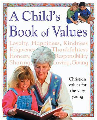 A Child's Book of Values 0842339515 Book Cover