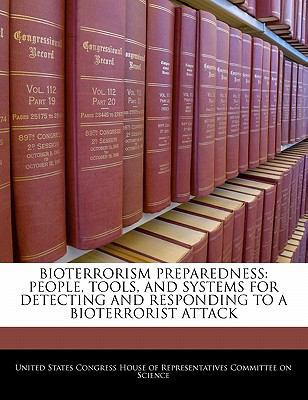 Bioterrorism Preparedness: People, Tools, and S... 1240489536 Book Cover