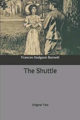 The Shuttle: Original Text B087H8319T Book Cover
