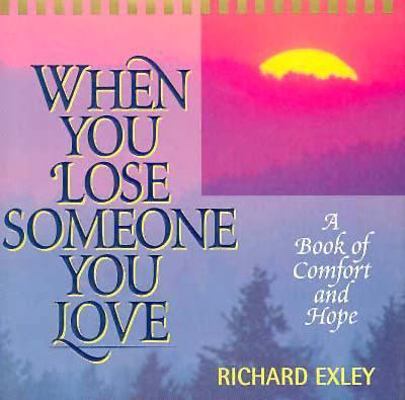 When You Lose Someone You Love 1562921118 Book Cover