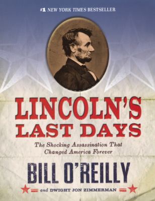 Lincoln's Last Days: The Shocking Assassination... 060635526X Book Cover