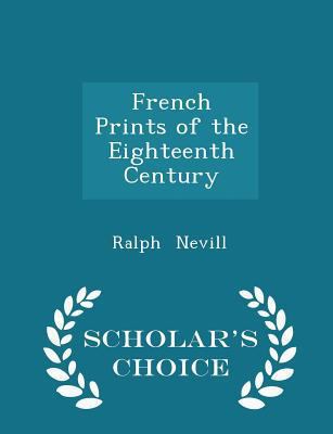 French Prints of the Eighteenth Century - Schol... 1298262801 Book Cover