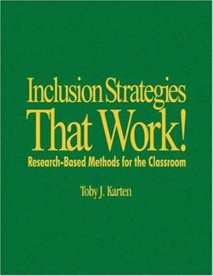 Inclusion Strategies That Work!: Research-Based... 1412905249 Book Cover