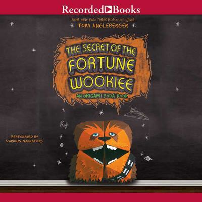 The Secret of the Fortune Wookie (Origami Yoda ... 1464046050 Book Cover