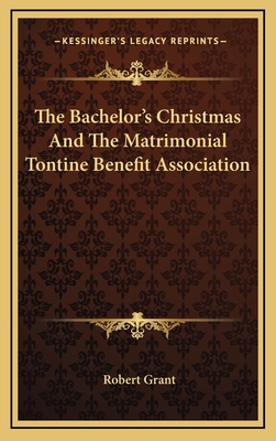 The Bachelor's Christmas and the Matrimonial To... 1163727725 Book Cover