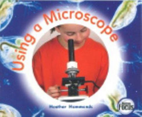 Using a Microscope 017010334X Book Cover