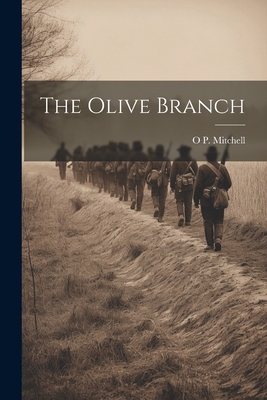 The Olive Branch 1021627623 Book Cover