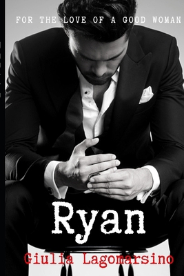 Ryan: A Contemporary Romance 1980579296 Book Cover