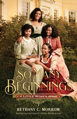 So Many Beginnings: A Little Women Remix 1250853516 Book Cover