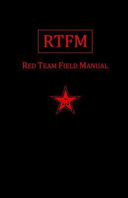 Rtfm: Red Team Field Manual 1494295504 Book Cover