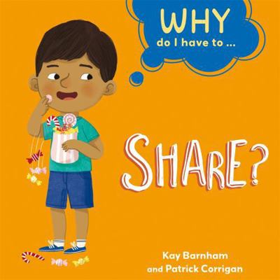 Share? (Why Do I Have To ...) 1445173905 Book Cover
