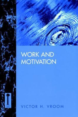 Work and Motivation 0787900303 Book Cover
