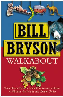 Walk About : A Walk in the Woods', 'Down Under 0385604831 Book Cover