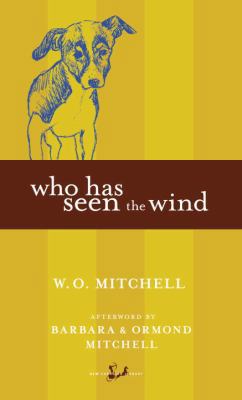 Who Has Seen the Wind 077103475X Book Cover