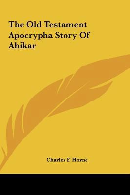 The Old Testament Apocrypha Story Of Ahikar 1161569464 Book Cover