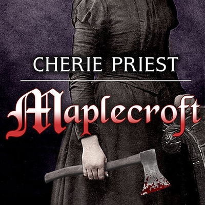 Maplecroft: The Borden Dispatches B08XGSTNZW Book Cover