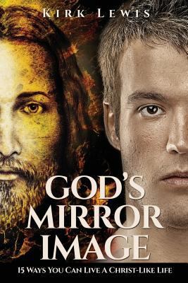 God's Mirror Image 1545649081 Book Cover