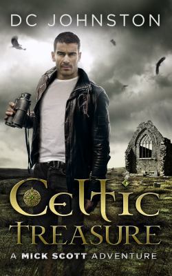 Celtic Treasure: A Mick Scott Adventure 0991646002 Book Cover