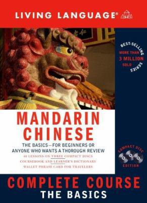 Living Language Mandarin/Chinese Complete Cours... 140002272X Book Cover