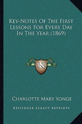 Key-Notes Of The First Lessons For Every Day In... 1166613917 Book Cover