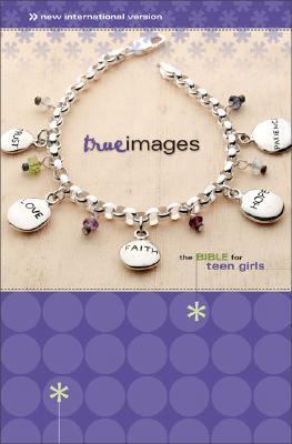NIV True Images: The Bible for Teen Girls: The ... 031092815X Book Cover