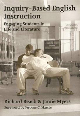 Inquiry-Based English Instruction: Engaging Stu... 0807741027 Book Cover