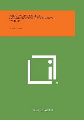 Radc Passive Satellite Communications Experimen... 1258621983 Book Cover