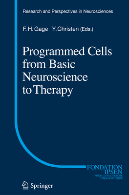 Programmed Cells from Basic Neuroscience to The... 3642366473 Book Cover